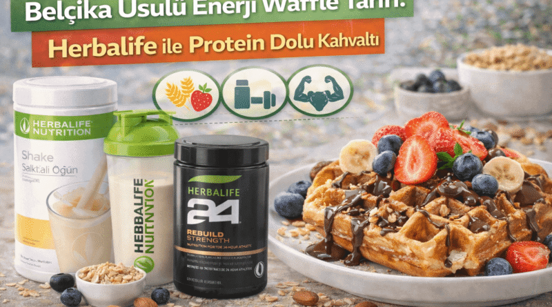 Belçika Usulü Enerji Waffle Tarifi Herbalife ile Protein Dolu Kahvaltı