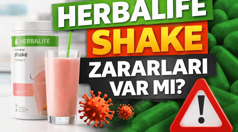 Herbalife Shake Zararları Var mı? Kullanıcı Deneyimleri